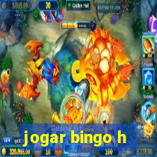 jogar bingo h